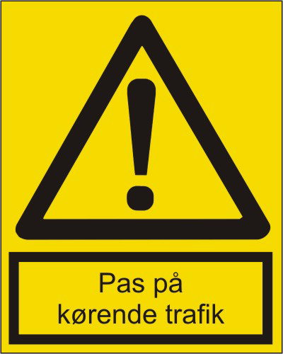 Skilt; Pas på kørende trafik 1mm plastplade A4