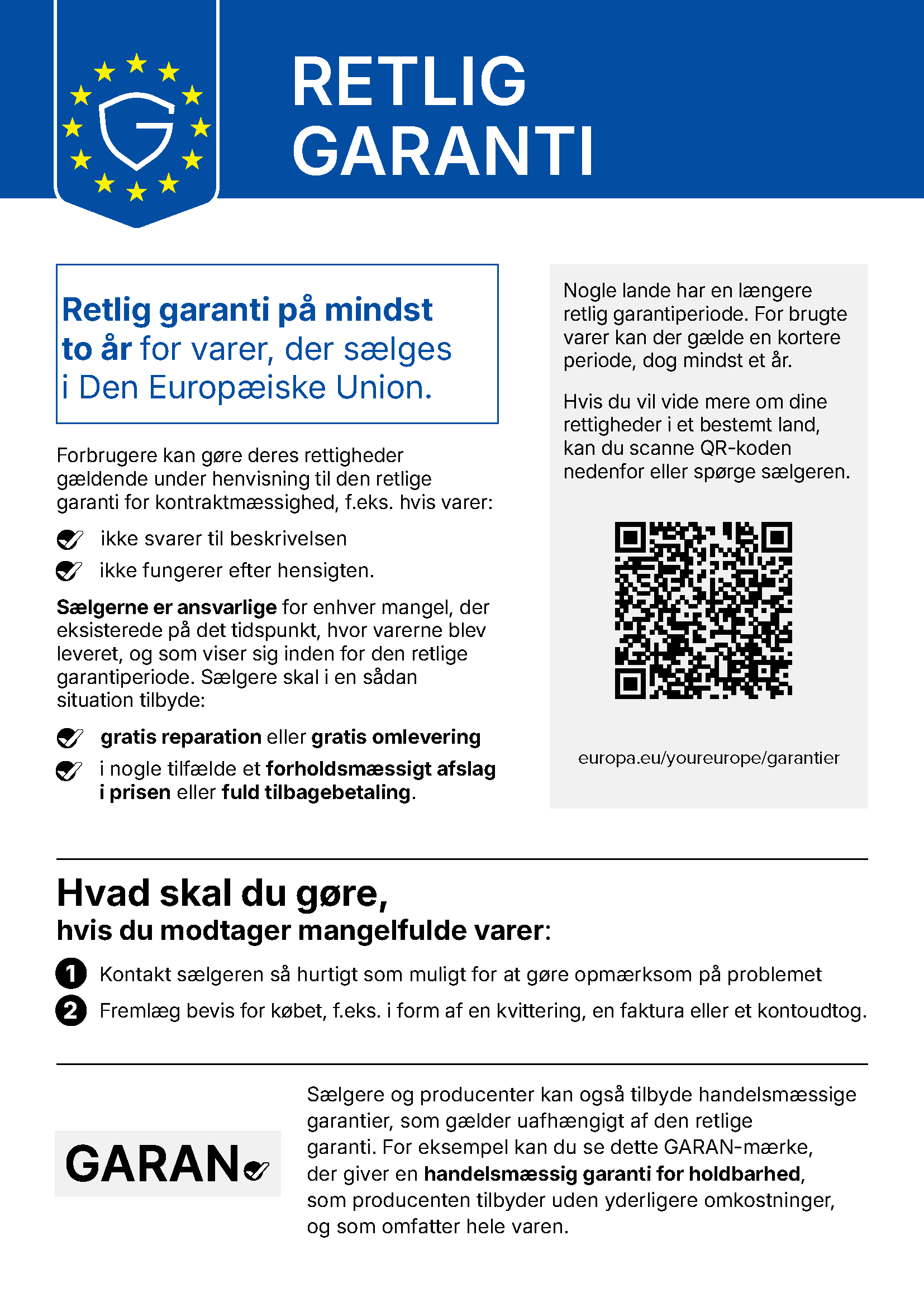 EU's meddelelse om den retlige garanti: mindst to års retlig garanti for varer, der sælges i Den Europæiske Union.