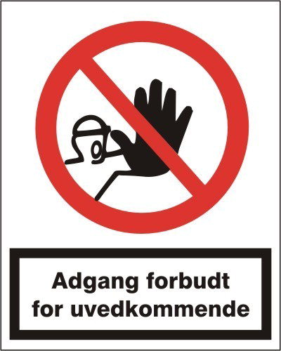 Skilt; Adgang forbudt selvklæbendeende A4